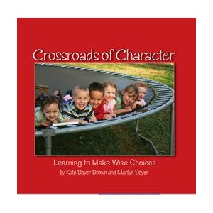 Level 1 (Ages 4-6): Crossroads of Character Book